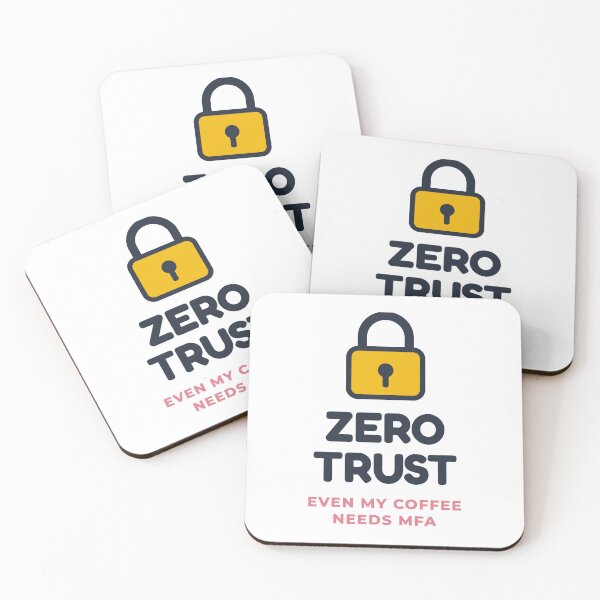 Item preview, Zero Trust - Even My Coffee Needs MFA designed and sold by AutomationDataCamp LLC.