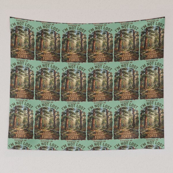 Item preview, I'm Not Lost Lost Forty Blackduck Minnesota Vintage Forest Hiking designed and sold by FrozenFits.