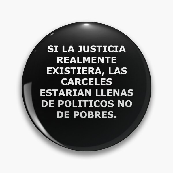 Item preview, IF JUSTICE TRULY EXISTED, PRISONS WOULD BE FULL OF POLITICIANS, NOT POOR PEOPLE. designed and sold by Infojasper.