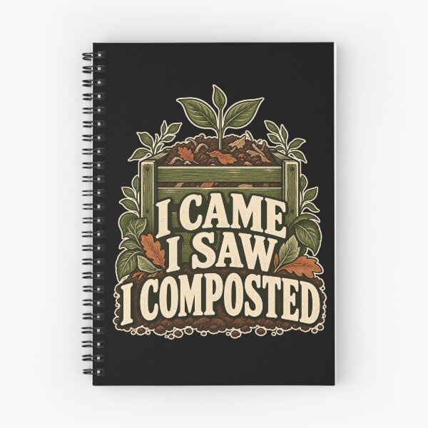 Item preview, I Came I Saw I Composted designed and sold by Good Mood Foundry.