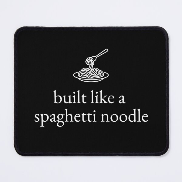 Item preview, Built Like A Spaghetti Noodle White Font Spaghetti Fork Meme designed and sold by kristy1003.