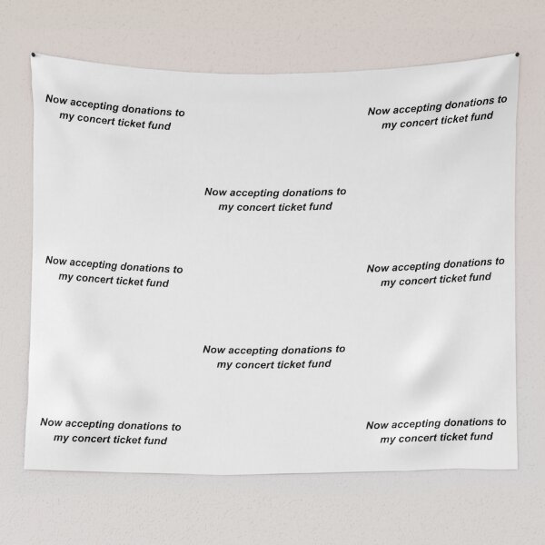 Item preview, Concert Ticket Fund designed and sold by yourlocalltyler.