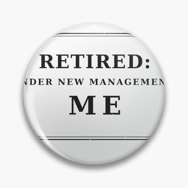 Item preview, Retired Under New Management Me Shirt — Funny Retirement Gift designed and sold by InkyPresShop.