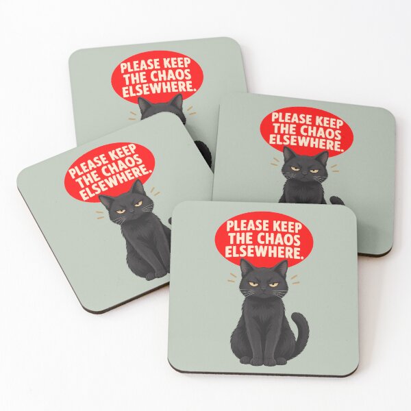 Item preview, Black Cat Please Keep the Chaos Elsewhere designed and sold by QuietNovaShop.