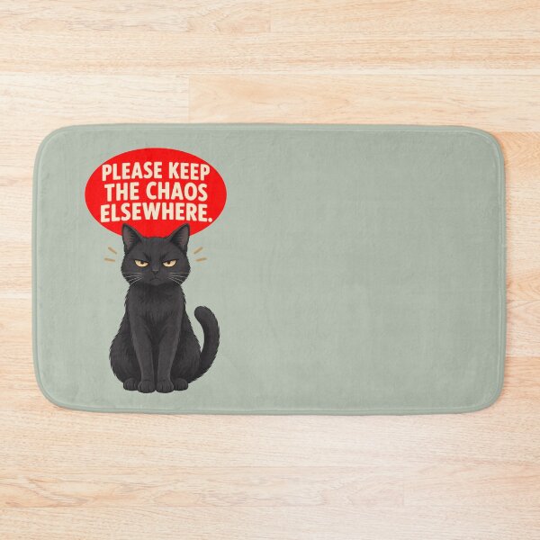 Item preview, Black Cat Please Keep the Chaos Elsewhere designed and sold by QuietNovaShop.