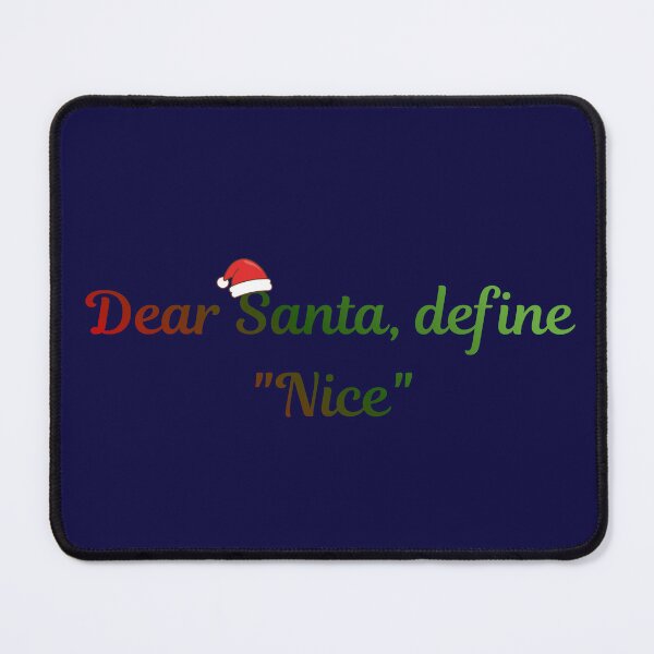 Item preview, Dear Santa Define Nice Funny Christmas Cursive Quote designed and sold by SolutionsArt.