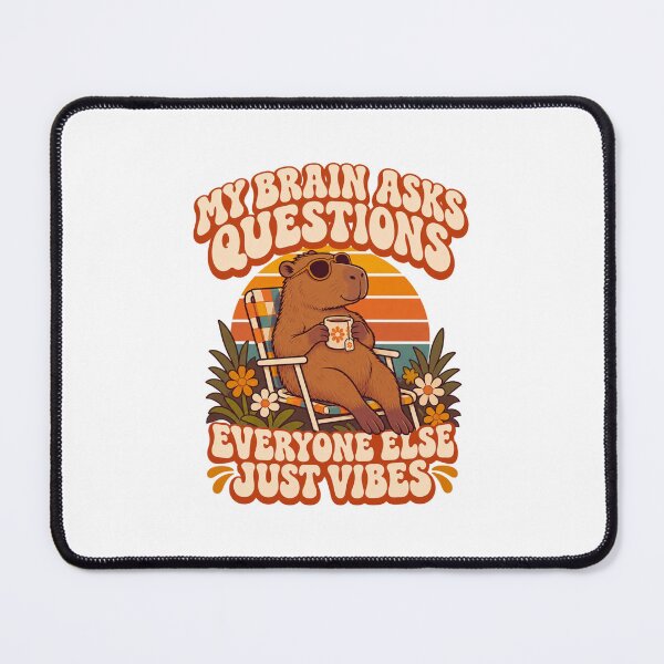 Item preview, MY BRAIN ASKS QUESTIONS, EVERYONE ELSE JUST VIBES designed and sold by LuveraxArt.