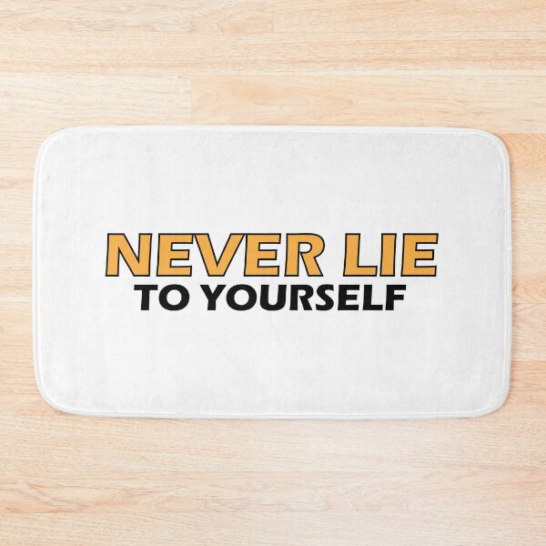 Item preview, Never Lie to Yourself designed and sold by Positive Mindzet!.