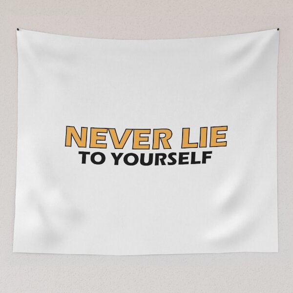 Item preview, Never Lie to Yourself designed and sold by Positive Mindzet!.