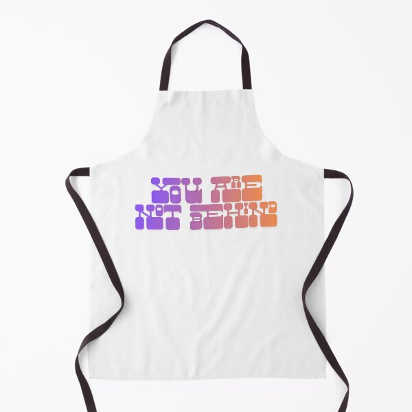 Item preview, You are not behind! designed and sold by yourlocalltyler.
