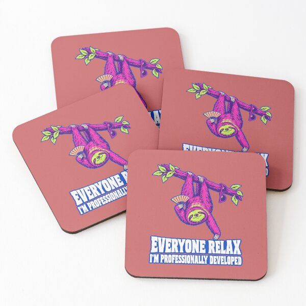 Item preview, Everyone Relax I’m Professionally Developed Funny Sloth designed and sold by Endless7Art.