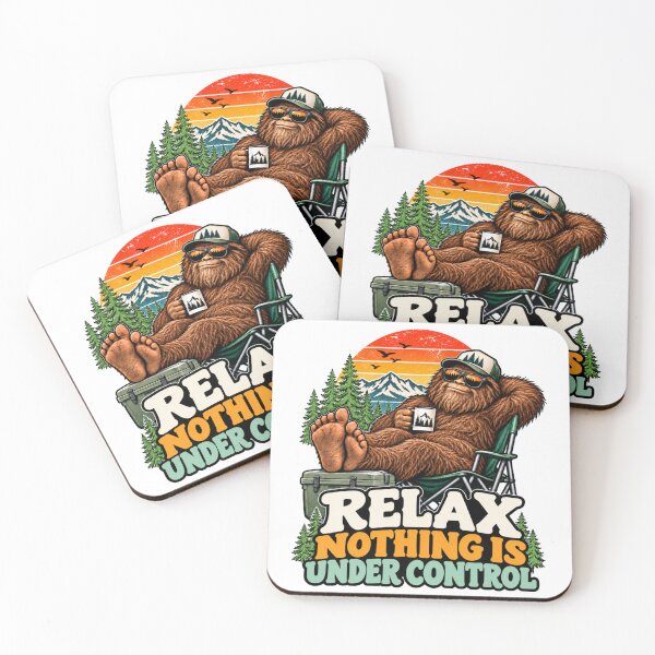 Item preview, Relax Nothing is Under Control Bigfoot Funny Camping  designed and sold by WeirdlyMild.