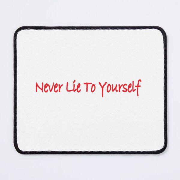 Item preview, Never Lie to Yourself designed and sold by Positive Mindzet!.