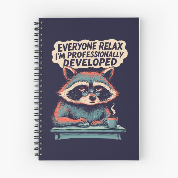 Item preview,  Everyone Relax I’m Professionally Developed Raccoon Humor designed and sold by Endless7Art.
