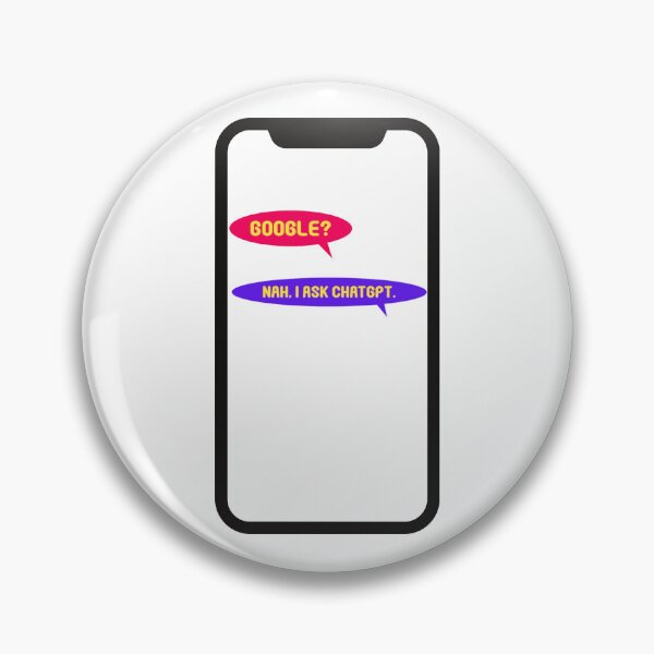 Item preview, ¿Google? No, le pregunto a ChatGPT – Meme divertido de búsqueda con IA designed and sold by Jrodi.
