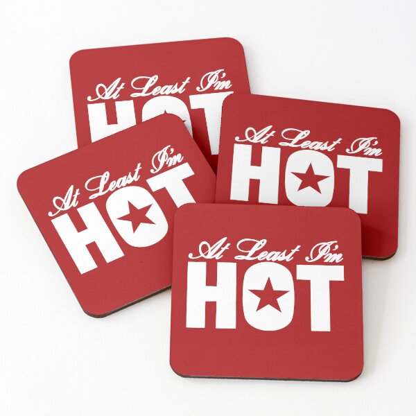 Item preview, At Least I'm Hot (Red Background) designed and sold by jamierachelz.