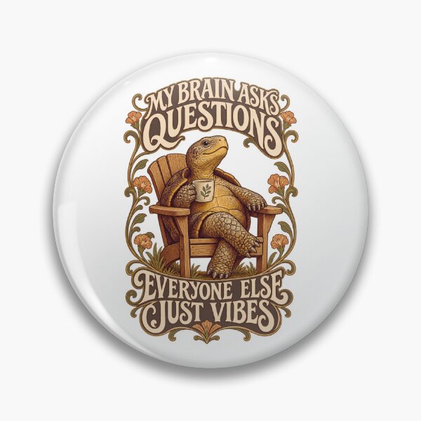 Item preview, MY BRAIN ASKS QUESTIONS, EVERYONE ELSE JUST VIBES designed and sold by LuveraxArt.