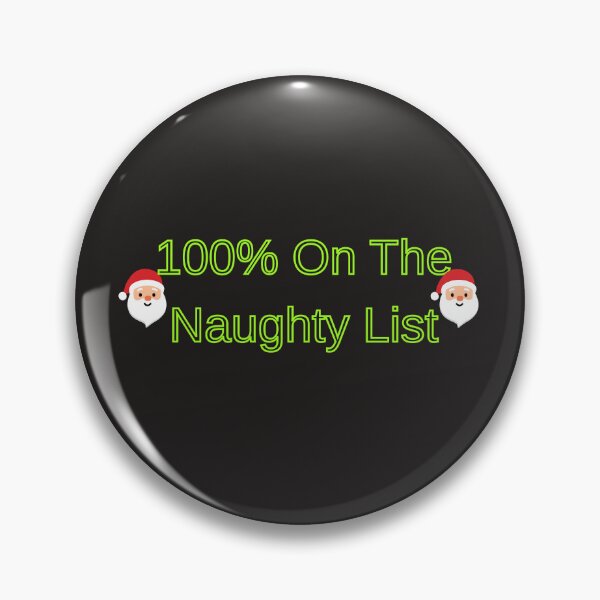 Item preview, 100 On The Naughty List Funny Christmas Quote Santa designed and sold by SolutionsArt.