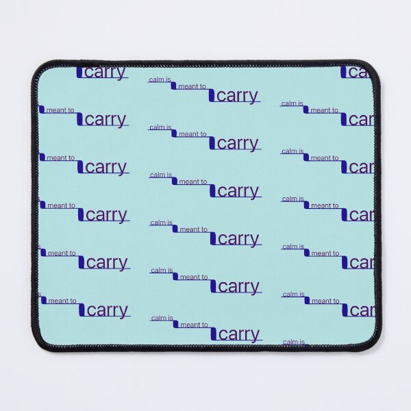 Item preview, Calm is Meant to Carry designed and sold by MAC Art&Designs.