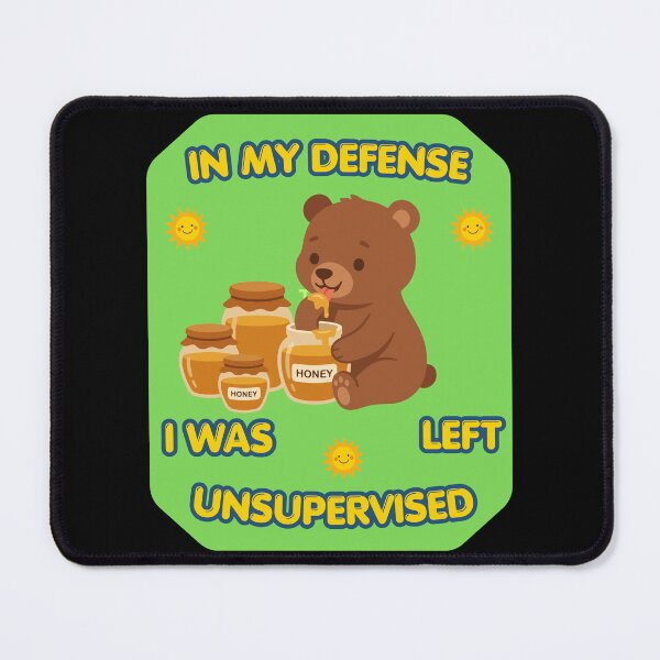 Item preview, In My Defense, I Was Left Unsupervised, Funny Gifts For Optimists designed and sold by zebek-design.