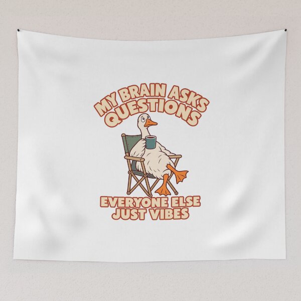 Item preview, MY BRAIN ASKS QUESTIONS, EVERYONE ELSE JUST VIBES designed and sold by LuveraxArt.