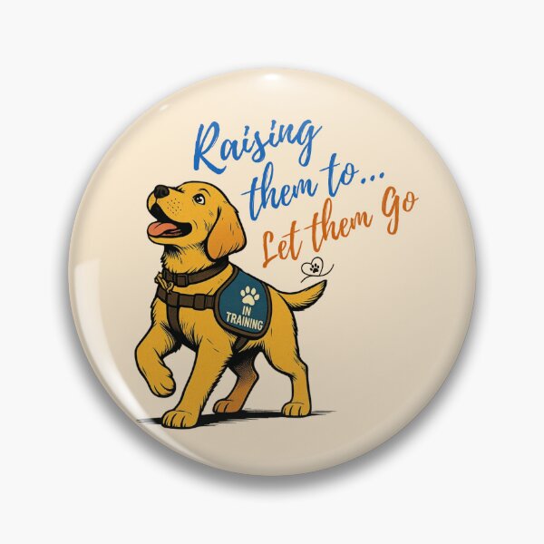 Item preview, Raising Them to Let Them Go – Puppy Raiser Service Dog in Training designed and sold by Woof-Worthy-ART.