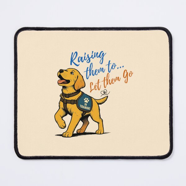 Item preview, Raising Them to Let Them Go – Puppy Raiser Service Dog in Training designed and sold by Woof-Worthy-ART.