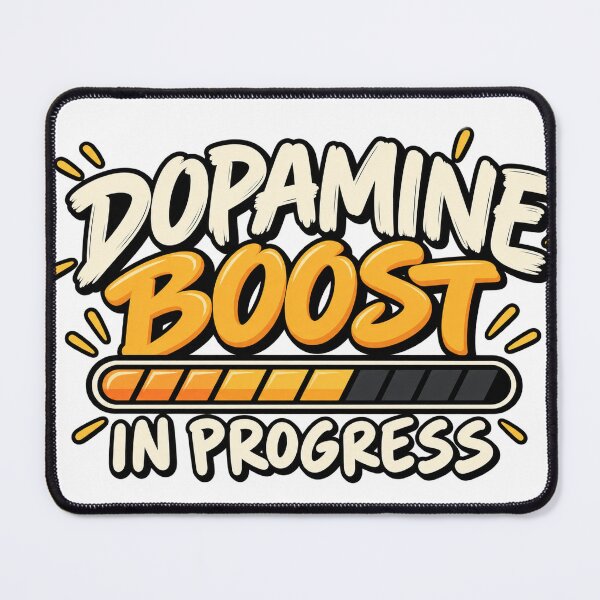 Item preview, Dopamine Boost In Progress – Funny Motivation and Positive Energy Humor designed and sold by GingaArt.