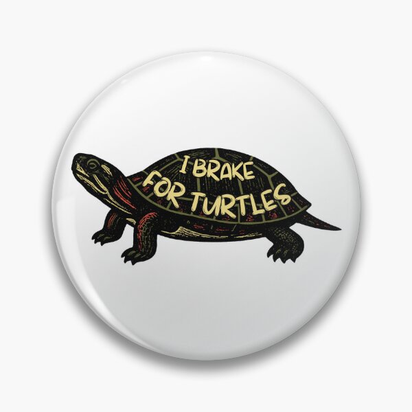 Item preview, I Brake for Turtles Painted Turtle designed and sold by DoberPitDesigns.