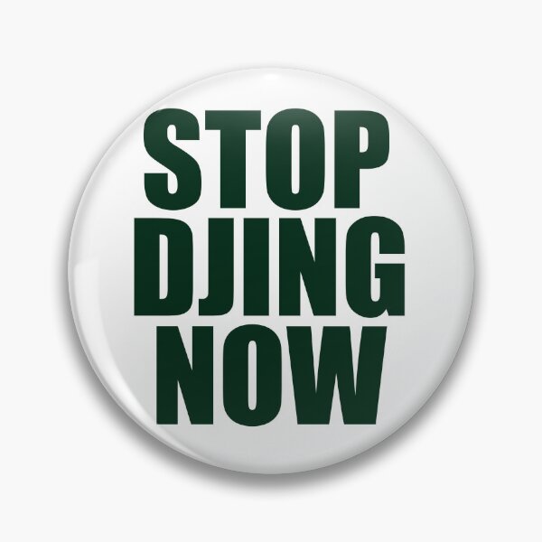 Item preview, STOP DJING NOW designed and sold by bover-ly.