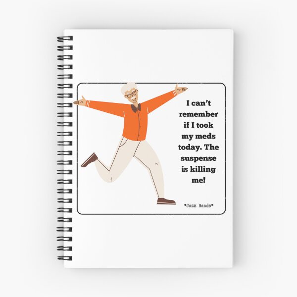Item preview, I Can't Remember If I Took My Meds Today (Jazz Hands) designed and sold by K-Dia.