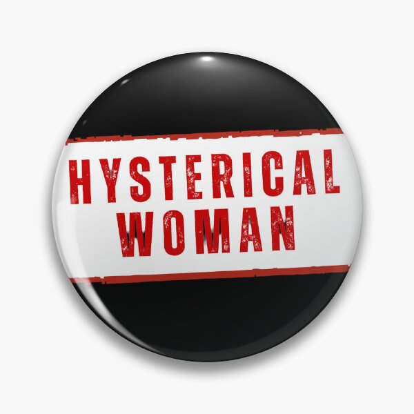 Item preview, Hysterical Woman designed and sold by K-Dia.