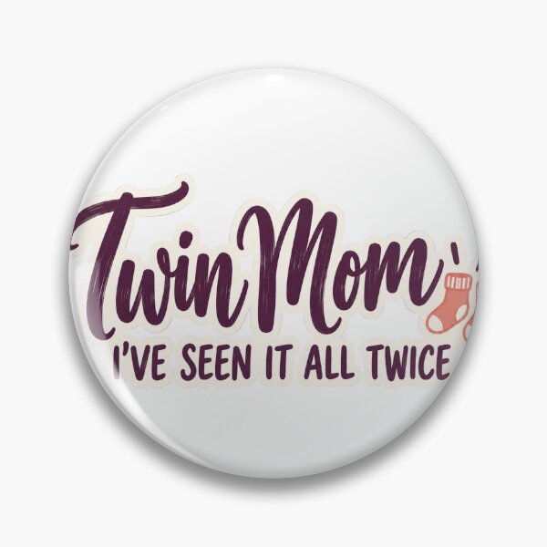 Item preview, Twin Mom, I've Seen It All Twice designed and sold by eignvalue.