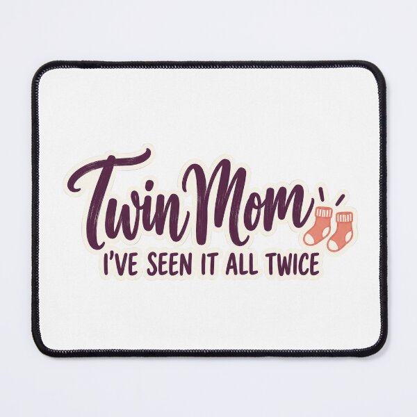 Item preview, Twin Mom, I've Seen It All Twice designed and sold by eignvalue.