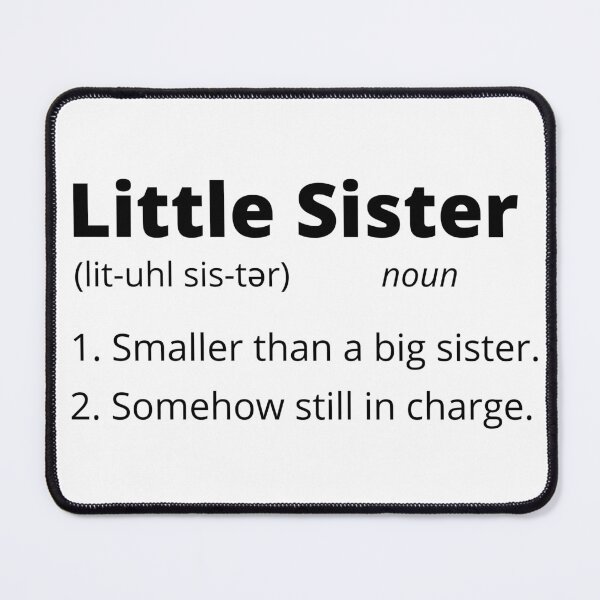 Item preview, Little Sister Definition Funny Sibling Gift designed and sold by bruceygoosey84.