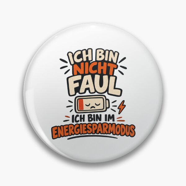 Artikelvorschau, Ich bin nicht faul – Energiesparmodus Lustiges Sprüche Design entworfen und verkauft von dawia.