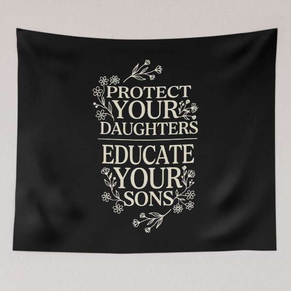 Item preview, Protect Your Daughters Educate Your Sons designed and sold by Mateusz Majcherek.