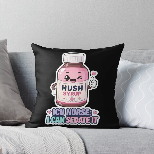 Item preview, ICU Nurse I Can Sedate It Funny Hush Syrup Medicine designed and sold by PozivoPlus.
