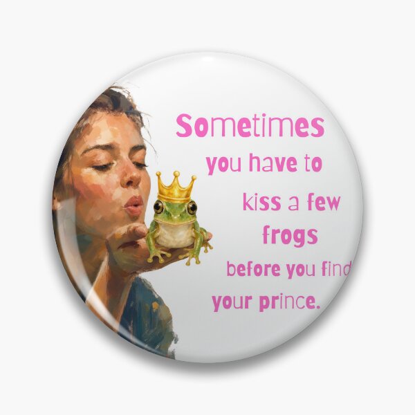 Item preview, Sometimes You Have to Kiss a Few Frogs designed and sold by K-Dia.