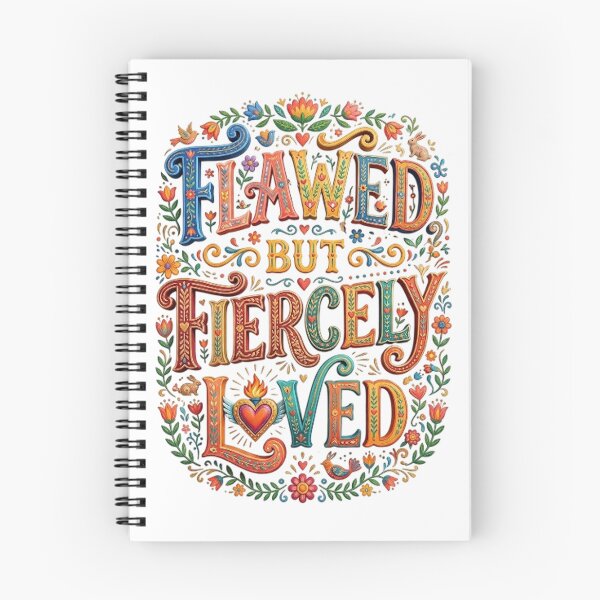 Item preview, FLAWED BUT FIERCELY LOVED designed and sold by likbatonboot.