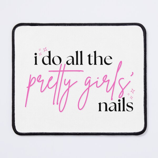 Item preview, i do all the pretty girls' nails - pink designed and sold by Emma-Beasley.