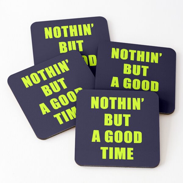 Item preview, Nothin' But A Good Time designed and sold by Normbot2000.