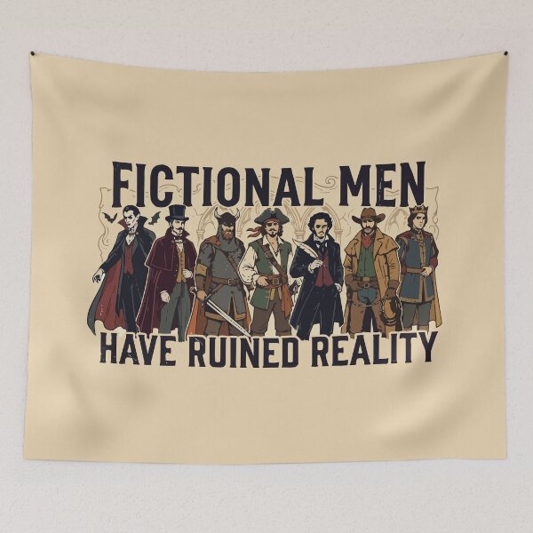 Item preview, Fictional Men Have Ruined Reality designed and sold by tigrootiger.