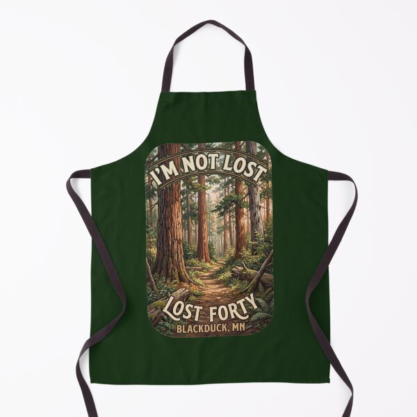 Item preview, I'm Not Lost Lost Forty Blackduck Minnesota Vintage Forest Hiking designed and sold by FrozenFits.