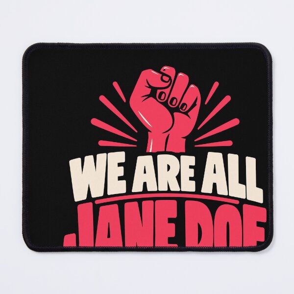 Artikelvorschau, We Are All Jane Doe Women's Rights Feminist Social Justice Activist entworfen und verkauft von sportfantees.