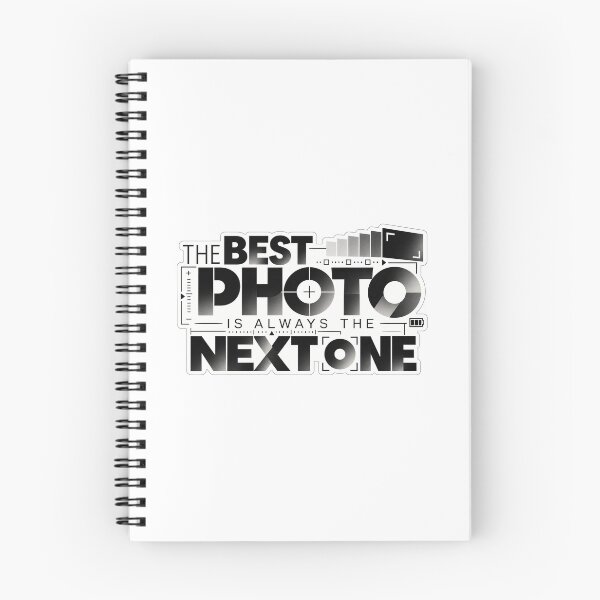 Item preview, The Best Photo Is Always The Next One designed and sold by 2G2P.
