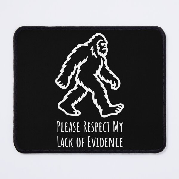 Item preview, Please Respect My Lack of Evidence designed and sold by theartfulaspie.