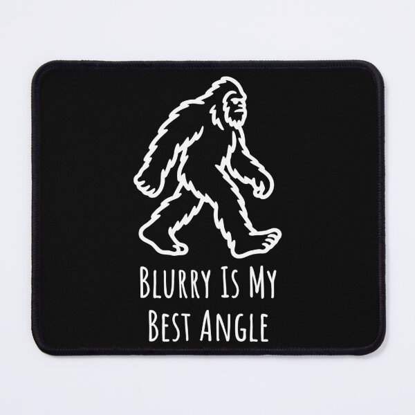 Item preview, Blurry Is My Best Angle designed and sold by theartfulaspie.