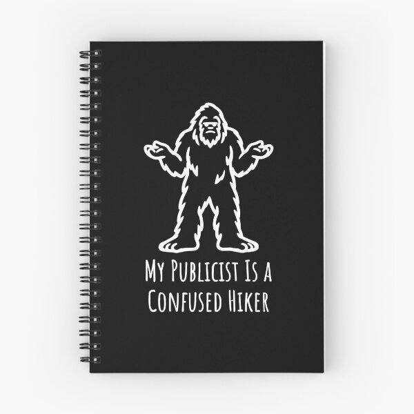 Item preview, My Publicist Is a Confused Hiker designed and sold by theartfulaspie.