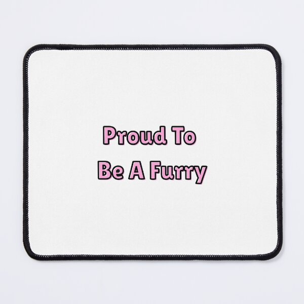 Item preview, Proud to be a furry designed and sold by teresa6891.
